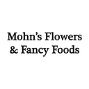 Mohn's Flowers & Fancy Foods logo