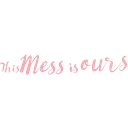 This Mess is Ours logo